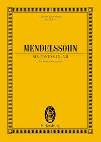 Felix Mendelssohn Bartholdy: Sinfonias IX-XII: String Orchestra