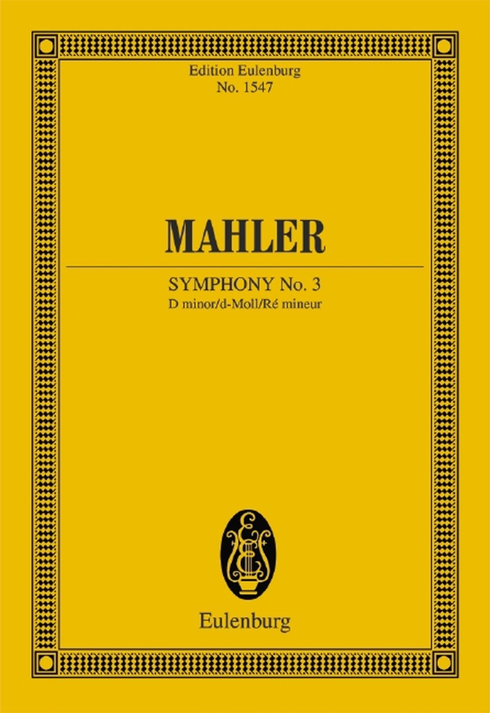 Gustav Mahler: Symphony No. 3 D Minor: Orchestra: Study Score