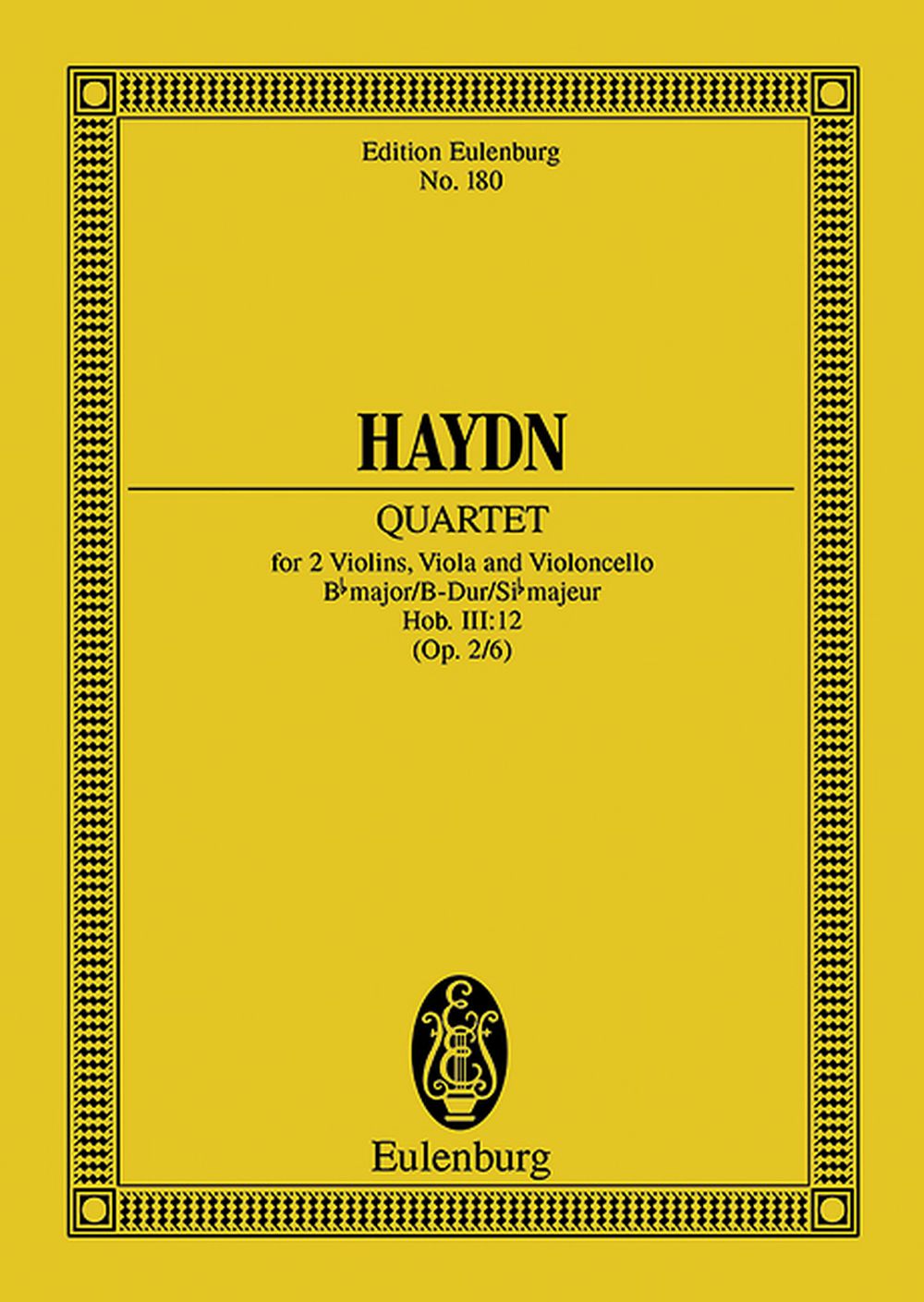 Franz Joseph Haydn: String Quartet In B Flat Major Op. 2 No. 6: String Quartet: