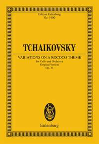Pyotr Ilyich Tchaikovsky: Variations on a Rococo Theme for Cello &Orch op 33: