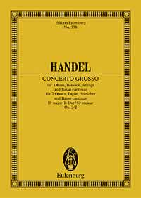 Georg Friedrich Händel: Concerto Grosso B Flat Major Op. 3 No. 2 HWV 313: