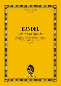 Georg Friedrich Hndel: Concerto grosso D major op. 3/6 HWV 317: Orchestra: