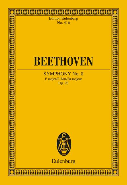 Ludwig van Beethoven: Symphony No. 8 In F Major Op. 93: Orchestra: Miniature