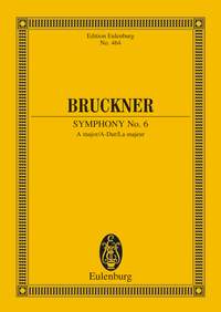 Anton Bruckner: Symphony N 6 A Major: Orchestra: Miniature Score