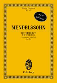 Felix Mendelssohn Bartholdy: The Hebrides Overture - Fingel's Cave Op.26:
