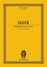 Christoph Willibald Gluck: Ifigenia In Aulide  Ouverture (Altmann): Orchestra: