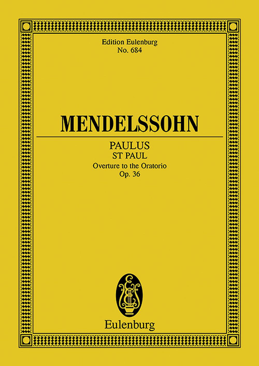 Felix Mendelssohn Bartholdy: Paulus Overture Op. 36: Orchestra: Miniature Score