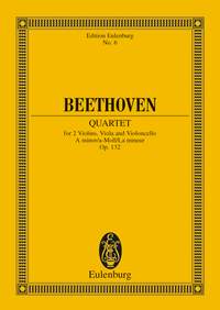 Ludwig van Beethoven: String Quartet In A Minor Op. 132: String Quartet: