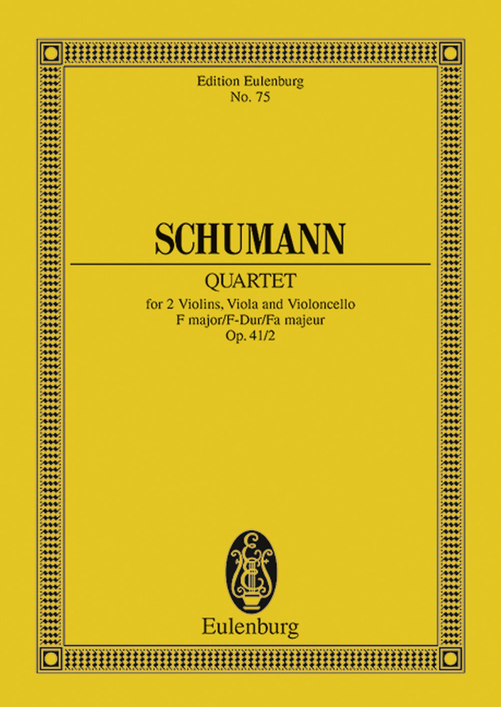 Robert Schumann: String Quartet In F Major Op. 41 No. 2: String Quartet: