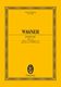 Richard Wagner: Parsifal Urtext: Opera: Miniature Score