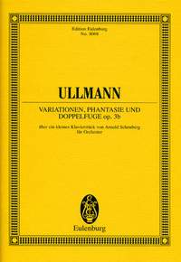 Viktor Ullmann: Variations  Fantasy and Double Fugue op. 3b: Orchestra