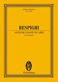 Ottorino Respighi: Antiche Danze Ed Arie 1st Suite ( 1916 ): Orchestra