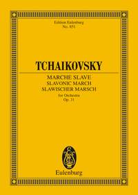 Pyotr Ilyich Tchaikovsky: Slavonic March Op. 31 CW 42: Orchestra: Miniature