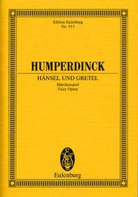 Engelbert Humperdinck: Hnsel und Gretel: Orchestra: Miniature Score