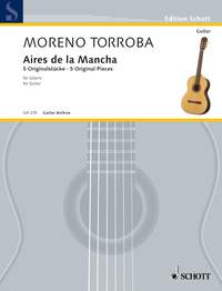 Federico Moreno Torroba: Aires de la Mancha: Guitar: Instrumental Work