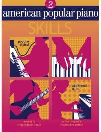 Christopher Norton: American Popular Piano Skills 2: Piano: Instrumental Tutor