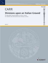Robert Carr: Divisions Upon Italian Ground: Treble Recorder