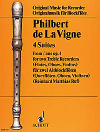 Philibert de  Lavigne: Suites(4): Recorder Ensemble: Score and Parts