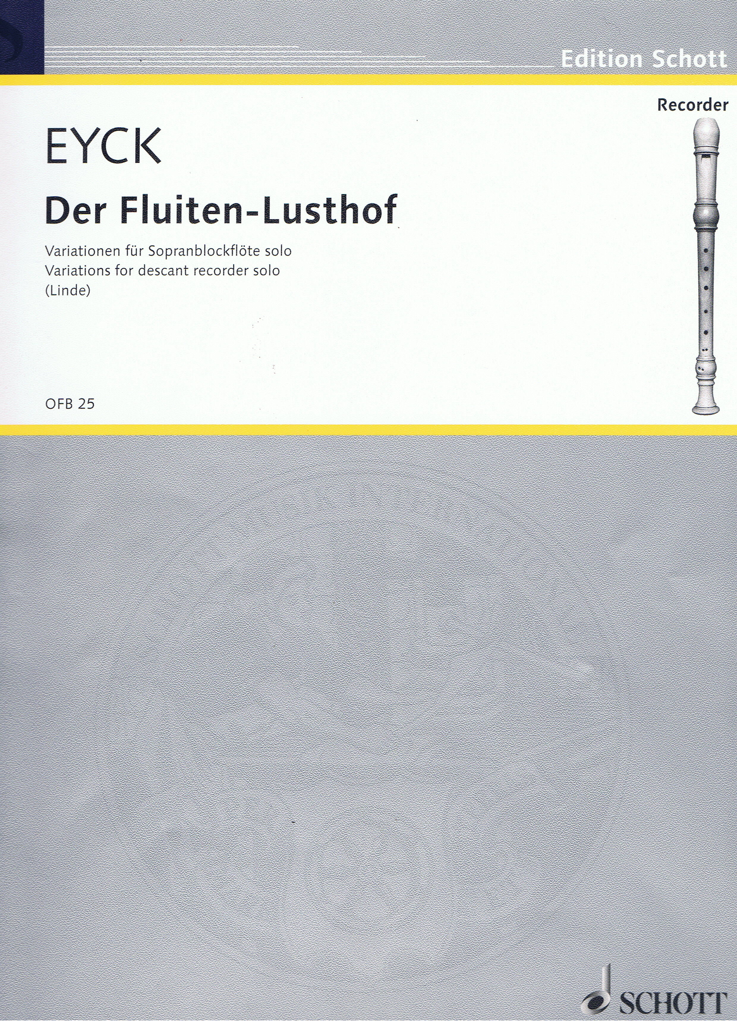 Jacob van  Eyck: Fluytenlusthof: Descant Recorder: Score and Parts