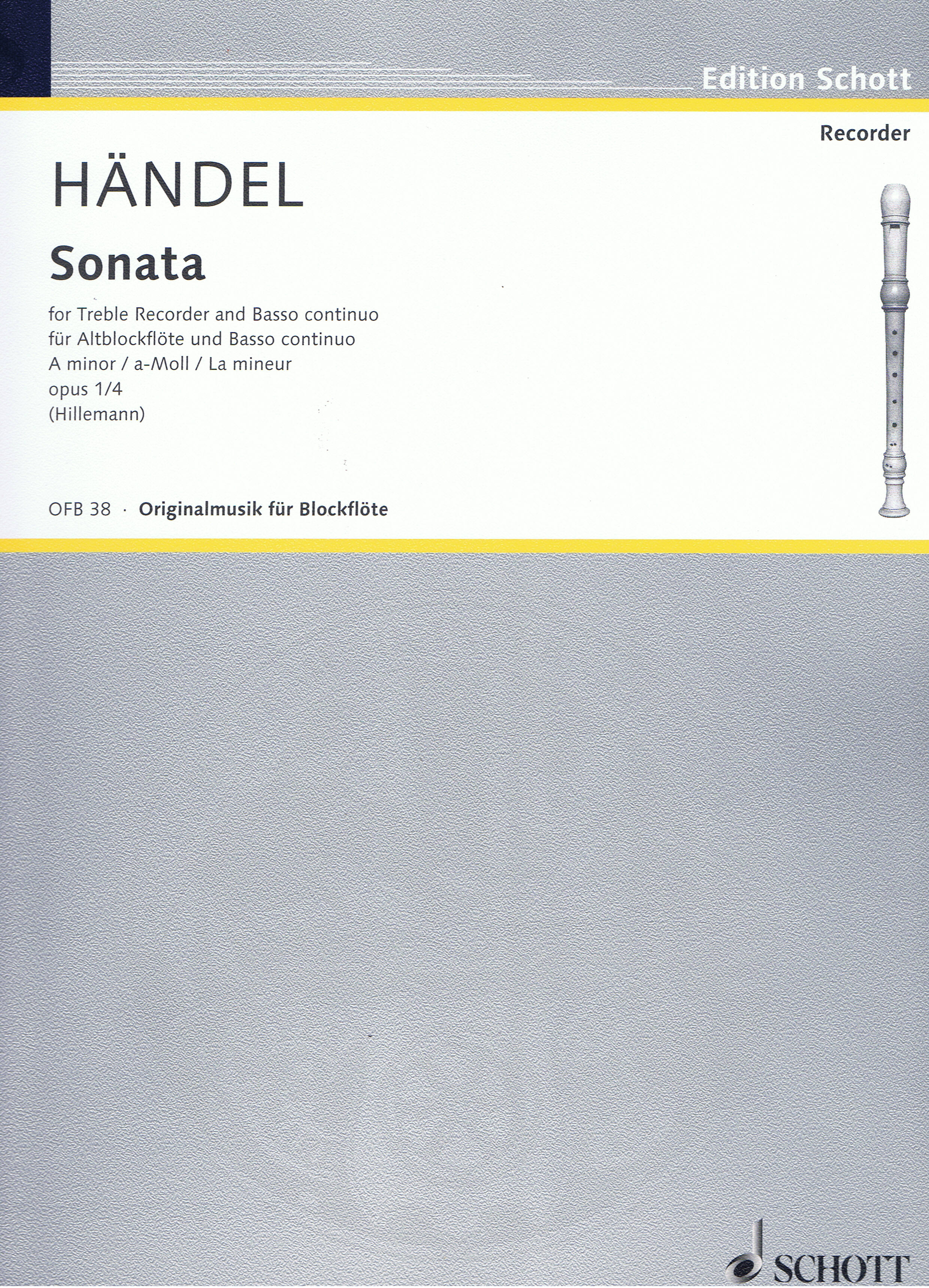 Georg Friedrich Hndel: Sonata in A Minor Op 1/4: Treble Recorder: Score and