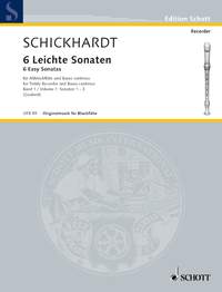 Johann Christian Schickhardt: 6 Leichte Sonaten - 6 Easy Sonatas Vol. 1: Treble