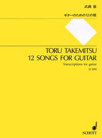 Toru Takemitsu: Songs(12) Git.: Guitar: Instrumental Album