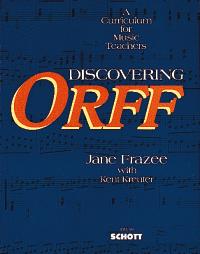 Jane Frazee Kent Kreuter: Discovering Orff