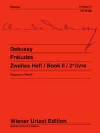 Claude Debussy: Preludes Book 2: Piano: Instrumental Album