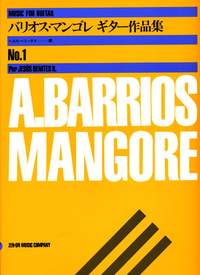 Agustin Barrios Mangor: Album Vol. 1: Guitar: Score