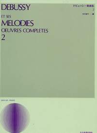 Claude Debussy: Et ses Melodies oeuvres compltes Band 2: Voice: Score