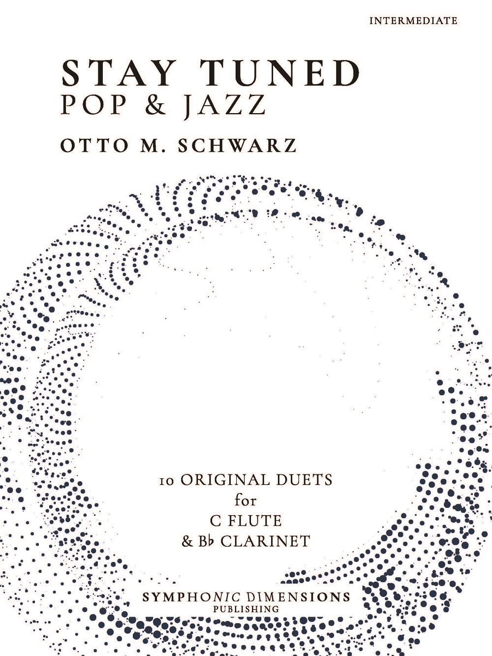 Otto M. Schwarz: Stay Tuned - Pop & Jazz: Mixed Wind Duet: Instrumental Album