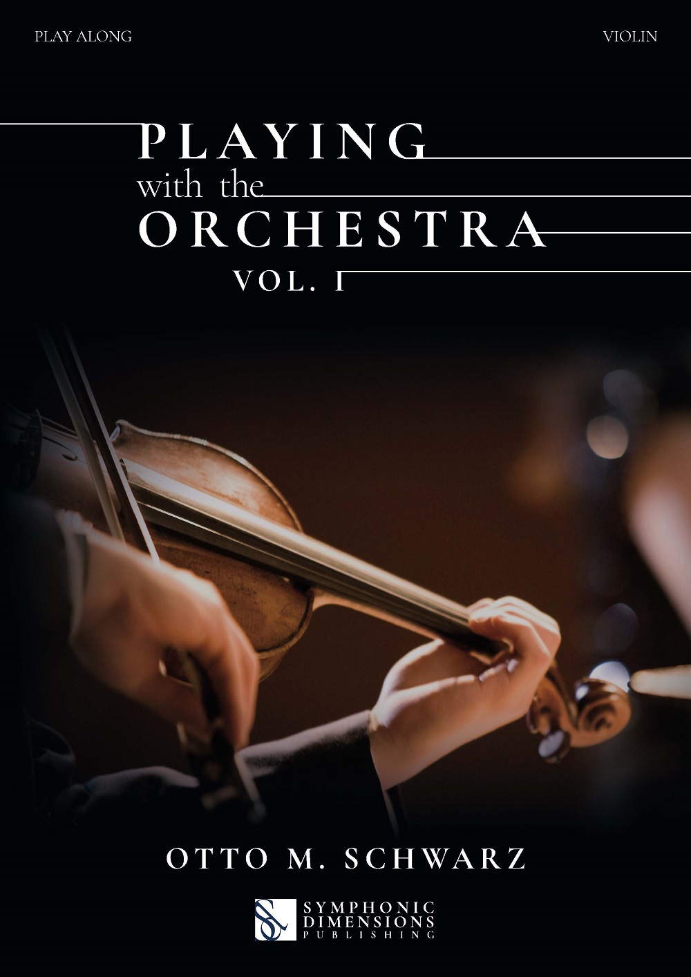 Otto M. Schwarz: Playing with the Orchestra vol. 1: Violin Solo: Instrumental