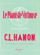 Charles-Louis Hanon: Le Pianiste Virtuose en 60 exercices: Piano