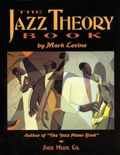 Jazz Theory Book: Theory