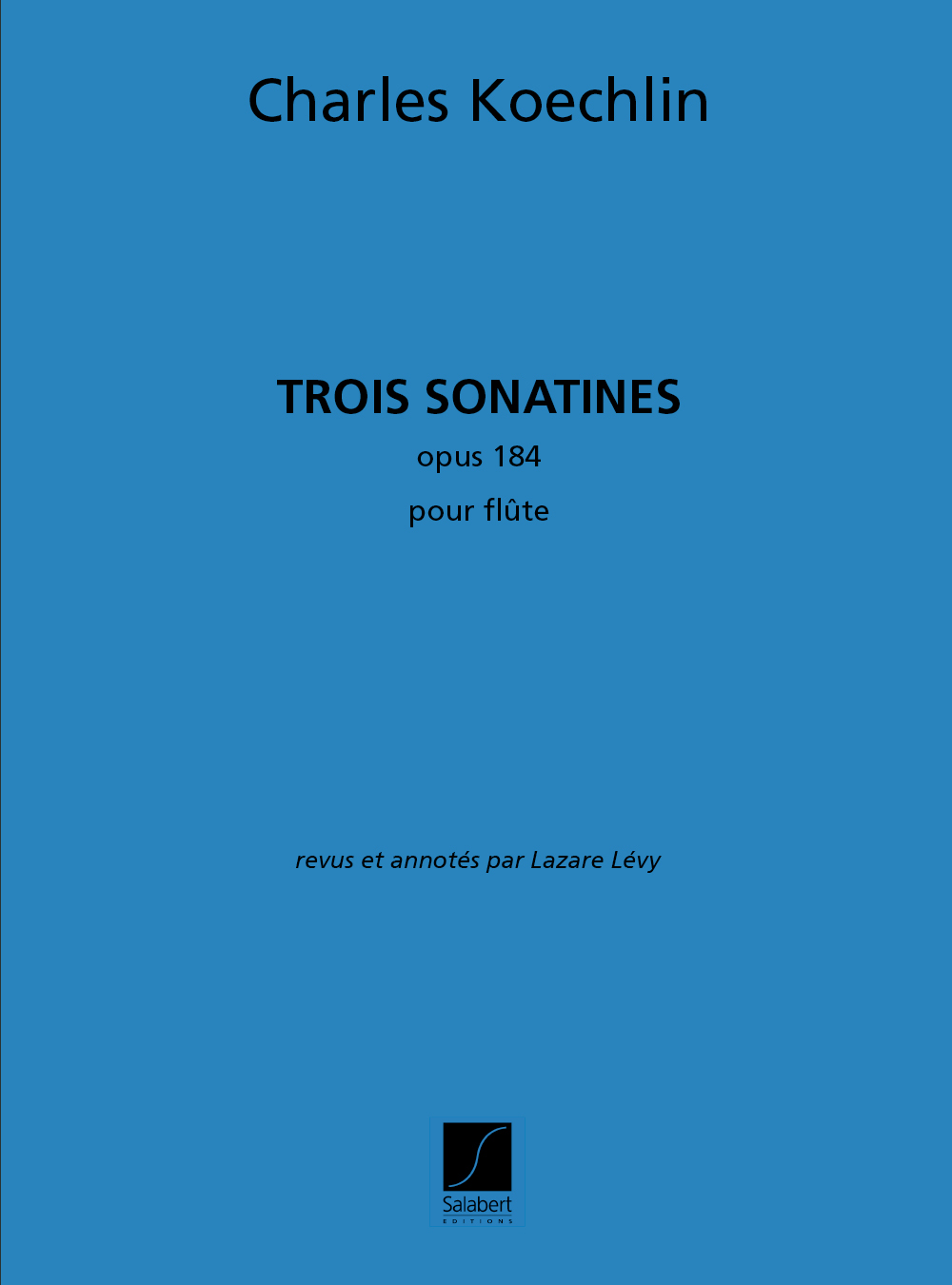 Charles Koechlin: Trois Sonatines Pour Flute: Flute