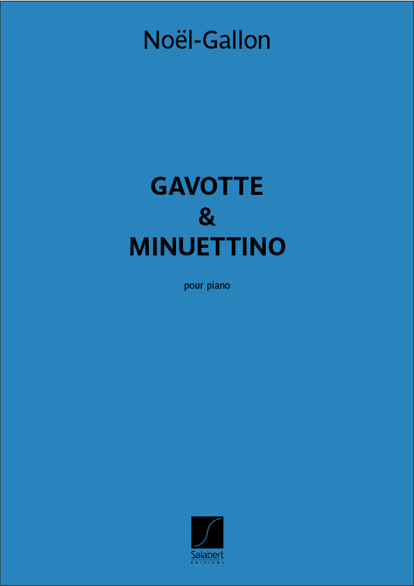 Noël Gallon: Gavotte Et Minuettino: Piano: Instrumental Album