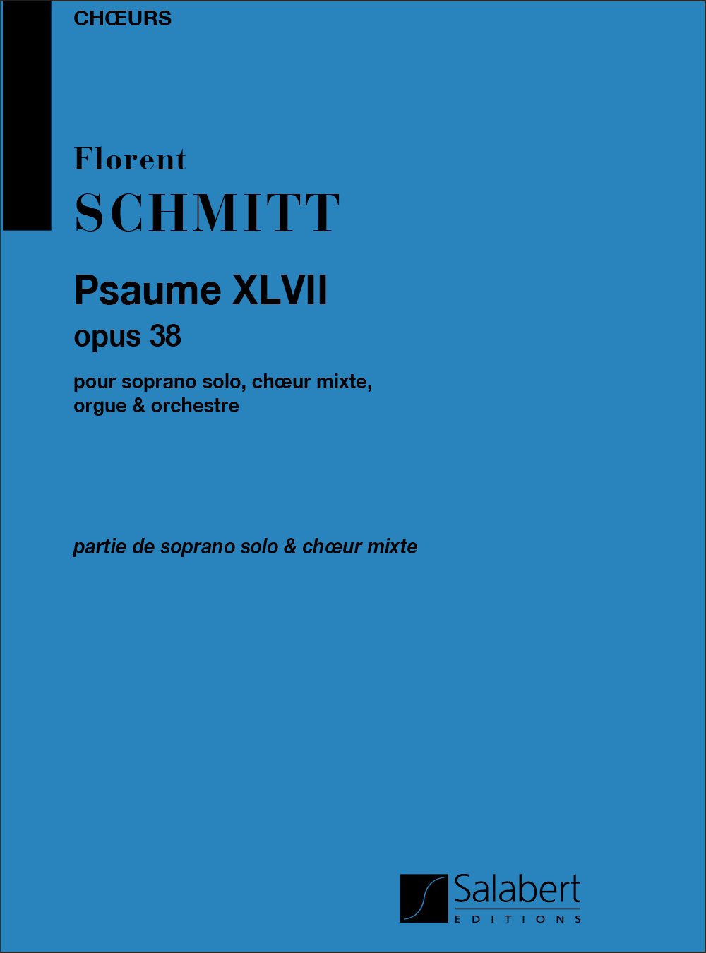 Florent Schmitt: Psaume 47: Voice