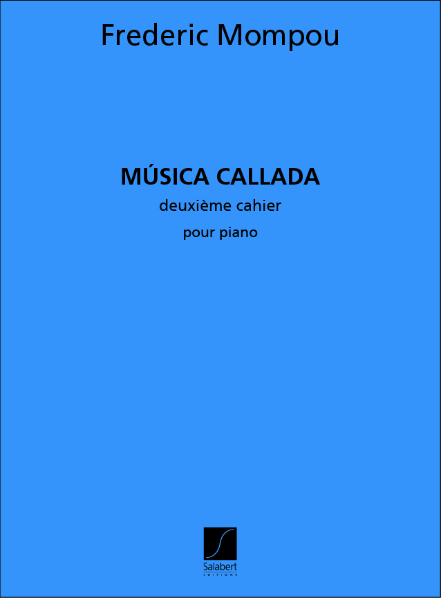 Frederic Mompou: Musica Callada 2: Piano: Instrumental Work