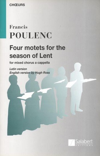 Francis Poulenc: Four Motets For The Season Of Lent: SATB: Vocal Score