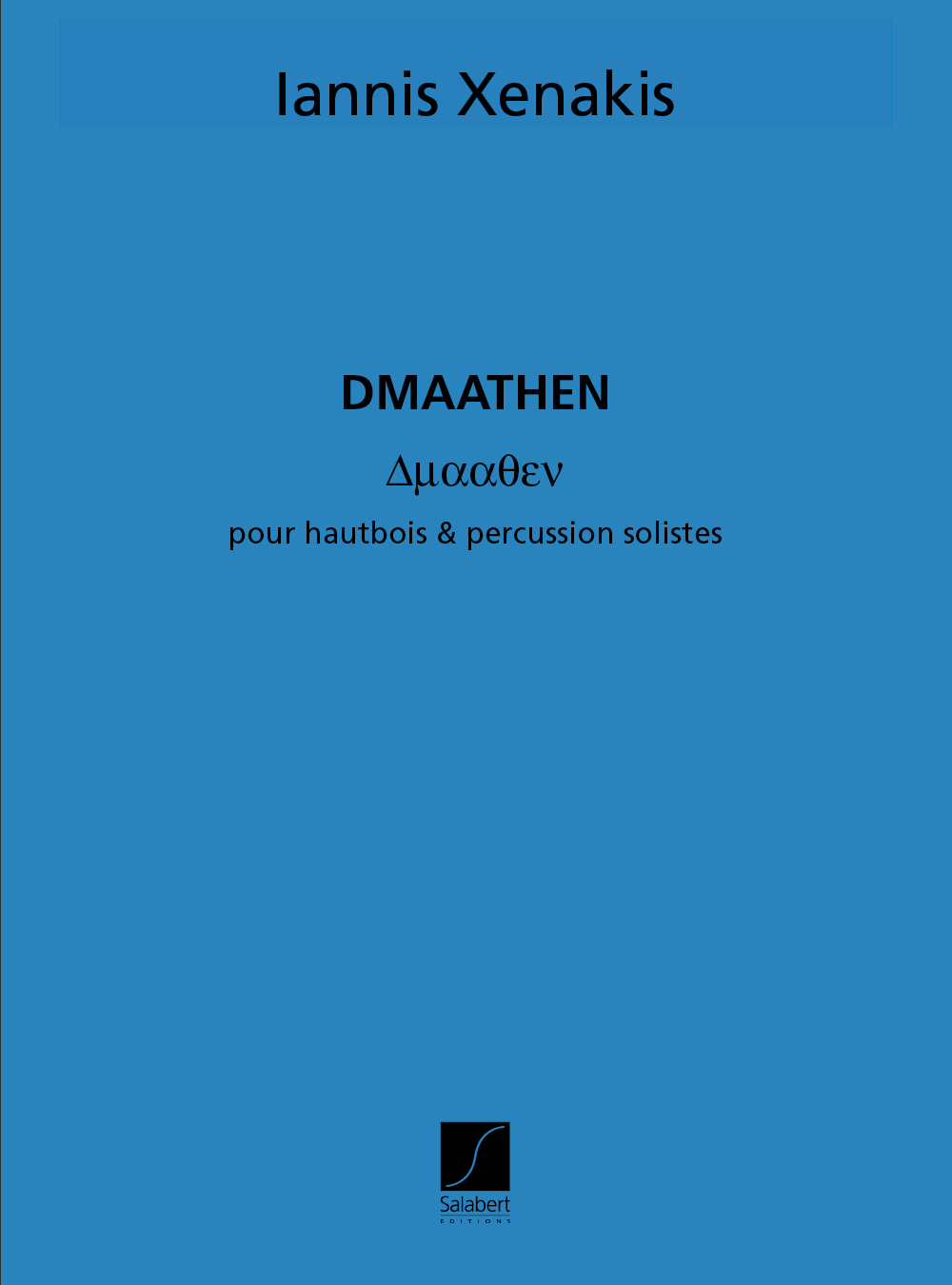 Iannis Xenakis: Dmaathen Hautbois Et Percussion Materiel: Oboe