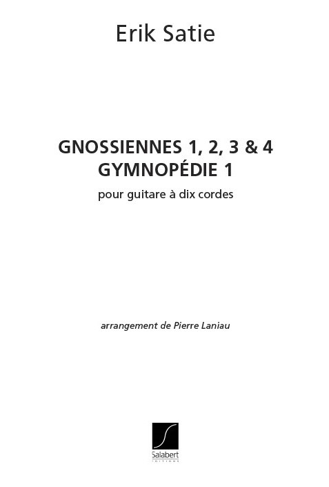 Erik Satie: Gnossiennes N. 1  2  3 & 4: Guitar
