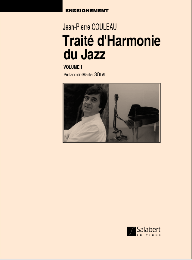 Jean-Pierre Couleau: Traité d' Harmonie du Jazz - Volume 1