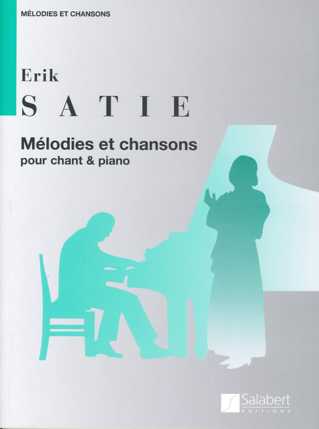 Erik Satie: Mlodies et chansons: Soprano: Vocal Work