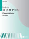 Frederic Mompou: Piano-Album: Piano