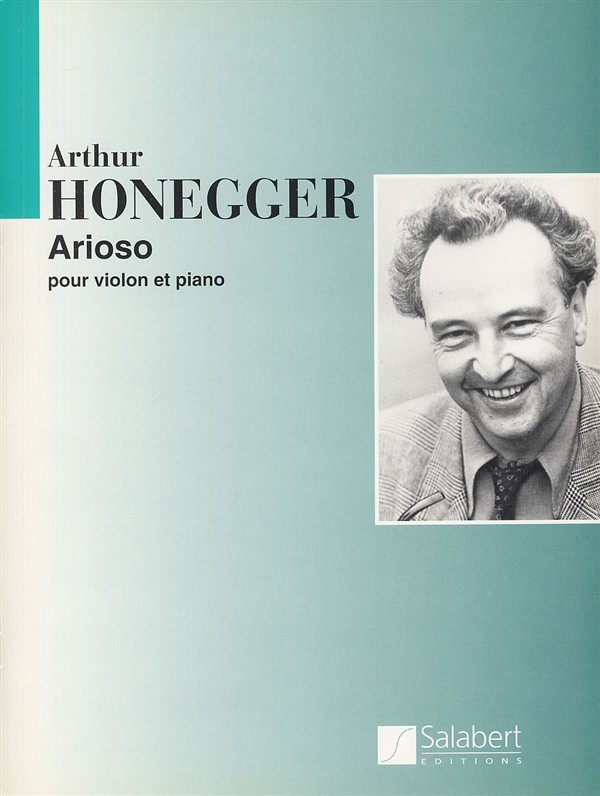 Arthur Honegger: Arioso Violon-Piano: Violin: Instrumental Work