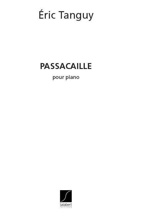 Eric Tanguy: Passacaille: Piano