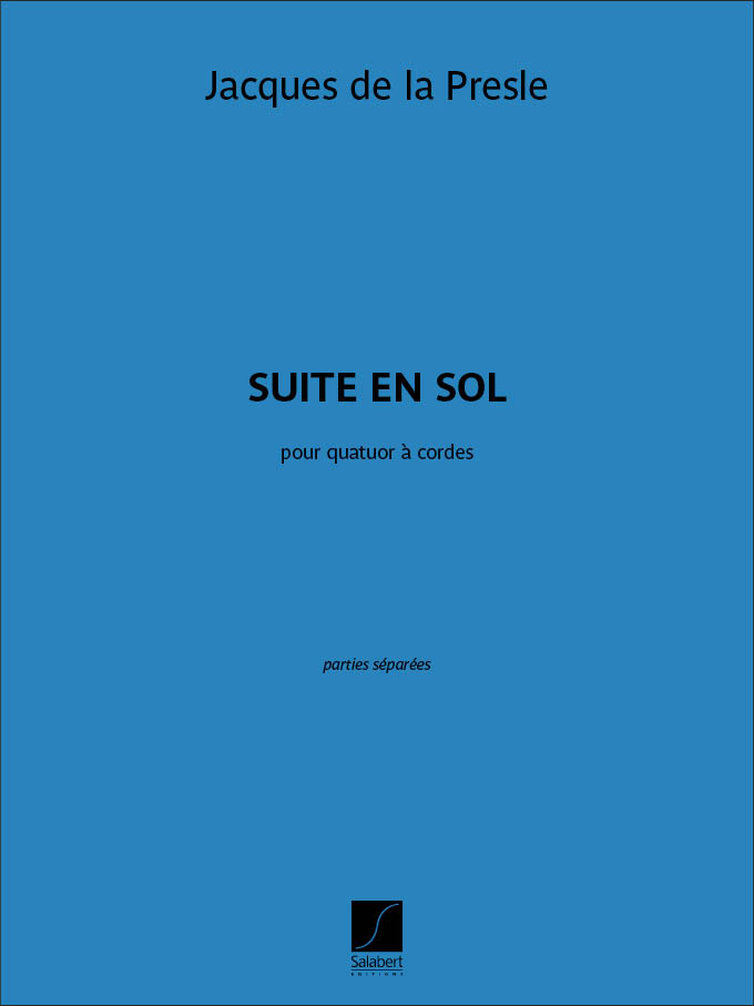Jacques de la Presle: Suite En Sol 2 Violons Alto Et Vlc Materiel: String
