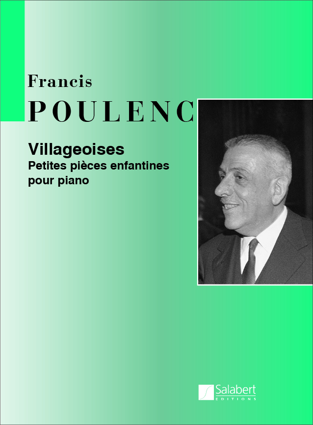 Francis Poulenc: Villageoises - Petite Pieces Enfantines: Piano: Instrumental