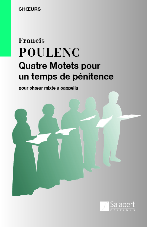 Francis Poulenc: 4 Motets Pour Un Temps De Penitence: SATB: Vocal Score