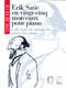 Erik Satie: The Best of Erik Satie Vol. 1: Piano